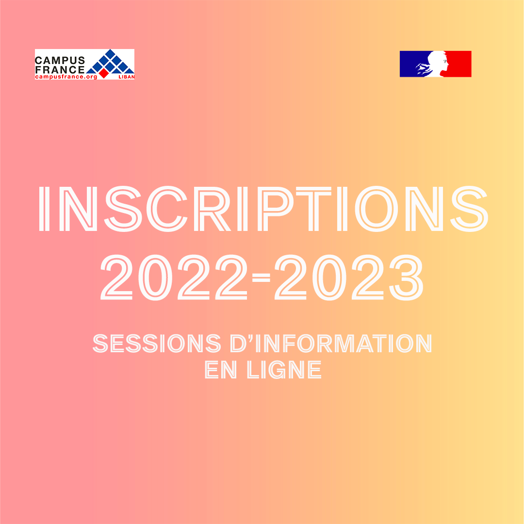 Sessions d'information en ligne Inscriptions 2022 2023  Campus France
